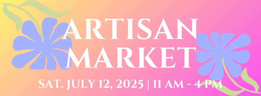 Artisan Market July 12, 2025